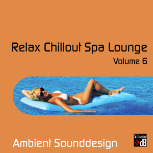 Album Cover - Relax Chillout Spa Lounge Volume 6